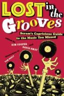 Lost in the Grooves di Kim Cooper edito da Routledge
