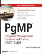 PgMP: Program Management Professional Exam [With CDROM] di Paul Sanghera edito da Wiley Publishing