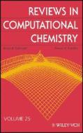 Reviews in Computational Chemistry di Kenny B. Lipkowitz edito da Wiley-Blackwell