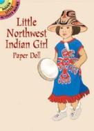 Little Northwest Indian Girl Paper di Allert edito da Dover Publications Inc.