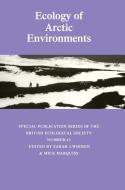 Ecology of Arctic Environments edito da Cambridge University Press