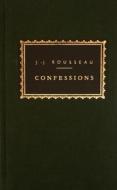 Confessions di Jean-Jacques Rousseau edito da EVERYMANS LIB