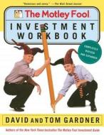 The Motley Fool Investment Workbook di David Gardner, Tom Gardner edito da FIRESIDE BOOKS