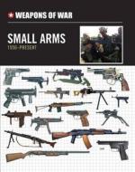 Small Arms 1950-Present edito da Chartwell Books