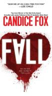 Fall di Candice Fox edito da PINNACLE BOOKS