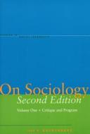 On Sociology Second Edition Volume One di John H. Goldthorpe edito da Stanford University Press