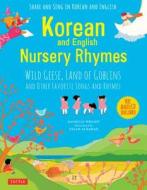 Korean And English Nursery Rhymes di Danielle Wright, Helen Acraman edito da Tuttle Publishing