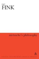 Nietzsche\'s Philosophy di Eugen Fink edito da Bloomsbury Publishing Plc