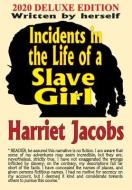 Incidents in the Life of a Slave Girl di Harriet Jacobs edito da Basket Road Press