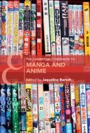 The Cambridge Companion to Manga and Anime edito da Cambridge University Press