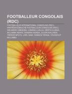 Footballeur Congolais Rdc : Jir S Kembo di Livres Groupe edito da Books LLC, Wiki Series