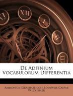 De Adfinium Vocabulorum Differentia di Ammonius edito da Nabu Press