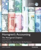 Horngren's Accounting: The Managerial Chapters, The Managerial Chapters And The Financial Chapters With Myaccountinglab, Global Edition di Brenda L. Mattison, Ella Mae Matsumura, Tracie L. Miller-Nobles edito da Pearson Education Limited