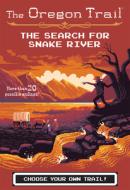 The Search for Snake River di Jesse Wiley edito da HOUGHTON MIFFLIN