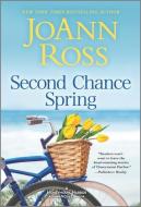 Second Chance Spring di Joann Ross edito da HQN BOOKS