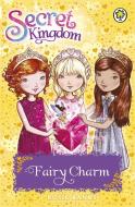 Secret Kingdom: Fairy Charm di Rosie Banks edito da Hachette Children's Group