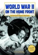 World War II on the Home Front di Martin William Gitlin edito da CAPSTONE PR