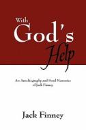 With God's Help di Jack Finney edito da Outskirts Press