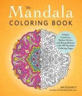 The Mandala Coloring Book di Jim Gogarty edito da Adams Media Corporation