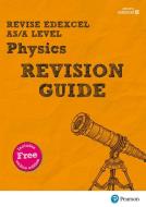 Revise Edexcel As/a Level Physics Revision Guide di Steve Adams, Steve Woolley edito da Pearson Education Limited