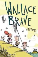 Wallace the Brave di Will Henry edito da ANDREWS & MCMEEL