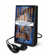 To Dwell in Darkness di Deborah Crombie edito da HarperCollins Publishers