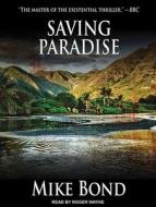 Saving Paradise di Mike Bond edito da Tantor Audio