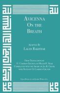 Avicenna on the Breath di Laleh Bakhtiar, Avicenna edito da KAZI PUBN INC