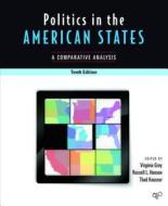 Politics In The American States di Virginia H. Gray edito da Sage Publications Inc