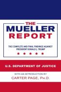 The Mueller Report di U S Department of Justice edito da BRANDEN BOOKS