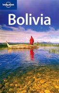 Bolivia di Anja Mutic edito da Lonely Planet Publications Ltd