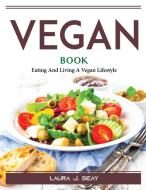 Vegan Book di Laura J. Seay edito da Laura J. Seay