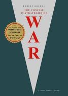 The Concise 33 Strategies of War di Robert Greene edito da Profile Books