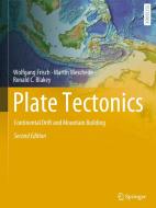 Plate Tectonics di Wolfgang Frisch, Martin Meschede, Ronald C. Blakey edito da Springer Nature Switzerland AG