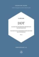 DDT Das Insektizid Dichlordiphenyltrichloräthan und Seine Bedeutung di P. Müller edito da Birkhäuser Basel