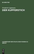 Der Kupferstich di Friedrich Lippmann edito da De Gruyter