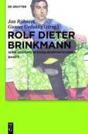 Rolf Dieter Brinkmann: Seine Gedichte in Einzelinterpretationen edito da Walter de Gruyter