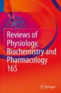 Reviews of Physiology, Biochemistry and Pharmacology, Vol. 165 edito da Springer International Publishing