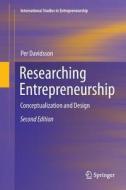Researching Entrepreneurship di Per Davidsson edito da Springer International Publishing