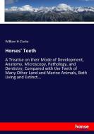 Horses' Teeth di William H Clarke edito da hansebooks