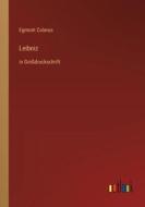 Leibniz di Egmont Colerus edito da Outlook Verlag