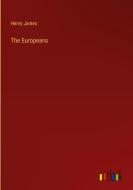 The Europeans di Henry James edito da Outlook Verlag