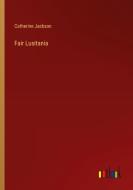 Fair Lusitania di Catherine Jackson edito da Outlook Verlag