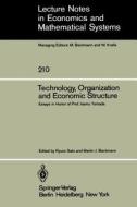 Technology, Organization and Economic Structure edito da Springer Berlin Heidelberg