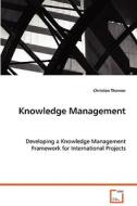 Knowledge Management di Thanner Christian edito da VDM Verlag