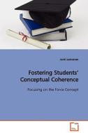 Fostering Students' Conceptual Coherence di Antti Savinainen edito da VDM Verlag