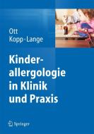 Kinderallergologie in Klinik und Praxis di Hagen Ott, Mathias V Kopp, Lars Lange edito da Springer-Verlag GmbH