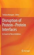 Disruption of Protein-Protein Interfaces edito da Springer-Verlag GmbH