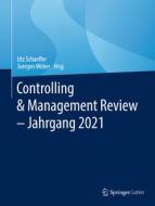Controlling & Management Review - Jahrgang 2021 edito da Springer-Verlag GmbH