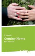 Coming Home di G S Davis edito da united p.c. Verlag